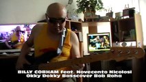 BILLY COBHAM feat. Novecento Nicolosi Okky Dokky HD720 m2 Basscover Bob Roha