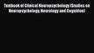 [Read Book] Textbook of Clinical Neuropsychology (Studies on Neuropsychology Neurology and