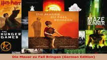 PDF  Die Mauer zu Fall Bringen German Edition Read Full Ebook
