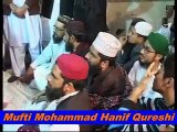 2016 New bayan of Mufti Hanif Qureshi ( Shaan Hazoor Pak Sallallahu alaihi wallahi wasallam)