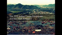 The 2004 Indian Ocean Earthquake- The math behind it