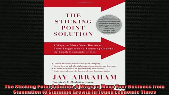 EBOOK ONLINE The Sticking Point Solution 9 Ways to Move Your Business from Stagnation to Stunning FREE BOOOK ONLINE