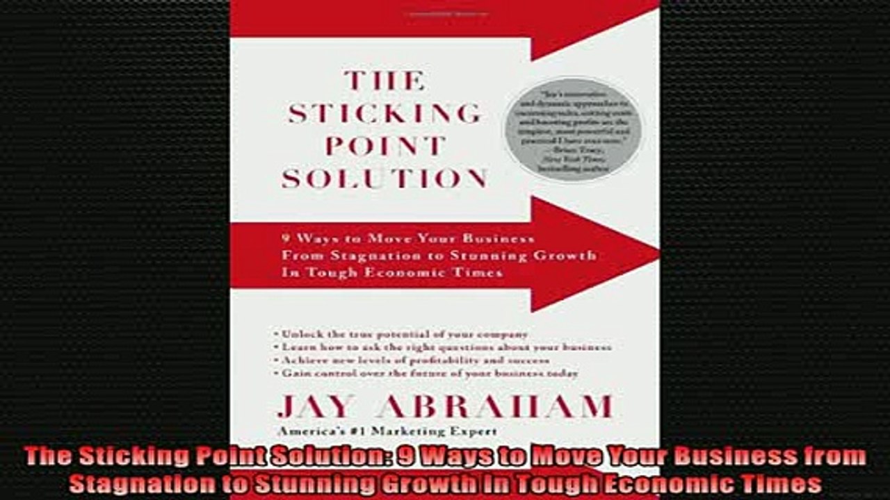 EBOOK ONLINE  The Sticking Point Solution 9 Ways to Move Your Business from Stagnation to Stunning  FREE BOOOK ONLINE