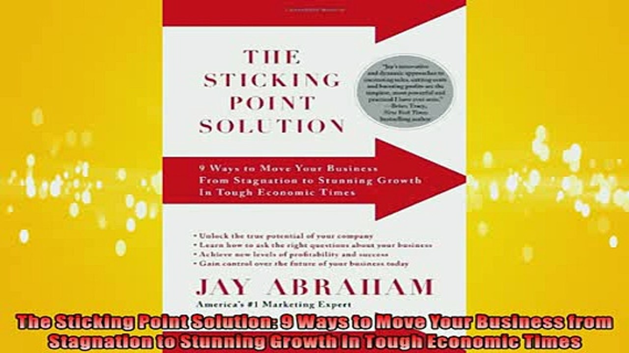 FREE PDF  The Sticking Point Solution 9 Ways to Move Your Business from Stagnation to Stunning  BOOK ONLINE
