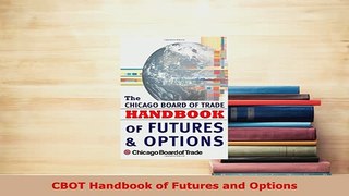 PDF  CBOT Handbook of Futures and Options PDF Full Ebook