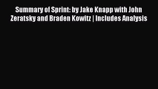 Read Summary of Sprint: by Jake Knapp with John Zeratsky and Braden Kowitz | Includes Analysis