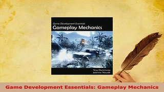 PDF  Game Development Essentials Gameplay Mechanics PDF Online