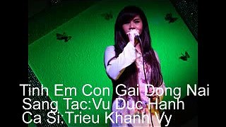 Tình Em Con Gái Đồng Nai :Triệu Khánh Vy