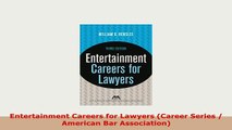 PDF  Entertainment Careers for Lawyers Career Series  American Bar Association Read Online