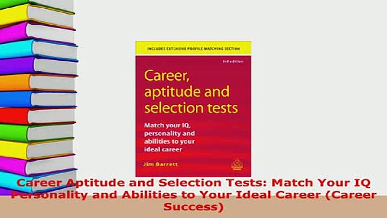 PDF  Career Aptitude and Selection Tests Match Your IQ Personality and Abilities to Your Ideal PDF Full Ebook