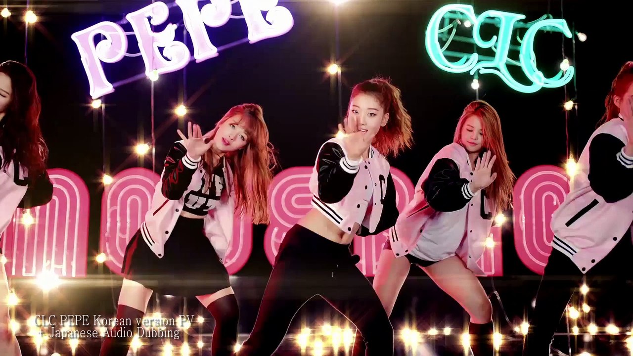 씨엘씨.CLC PEPE Korean version PV + Japanese Audio Dubbing
