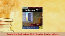 Download  Exploring InDesign CS2 Design Exploration Download Online