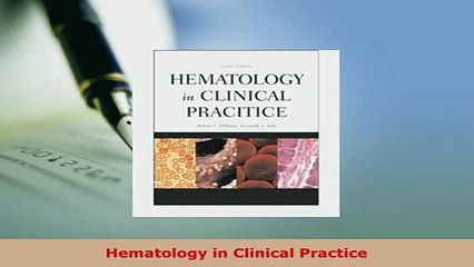 PDF  Hematology in Clinical Practice Ebook