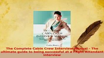 PDF  The Complete Cabin Crew Interview Manual  The ultimate guide to being successful at a PDF Full Ebook