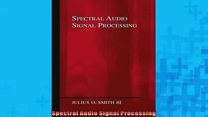 FAVORIT BOOK   Spectral Audio Signal Processing  FREE BOOOK ONLINE