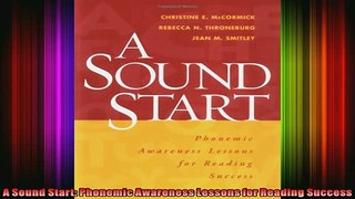 READ FREE FULL EBOOK DOWNLOAD  A Sound Start Phonemic Awareness Lessons for Reading Success Full Ebook Online Free