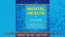 READ FREE FULL EBOOK DOWNLOAD  Mental Health in Schools Engaging Learners Preventing Problems and Improving Schools Full Free