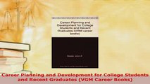 Download  Career Planning and Development for College Students and Recent Graduates VGM Career PDF Online