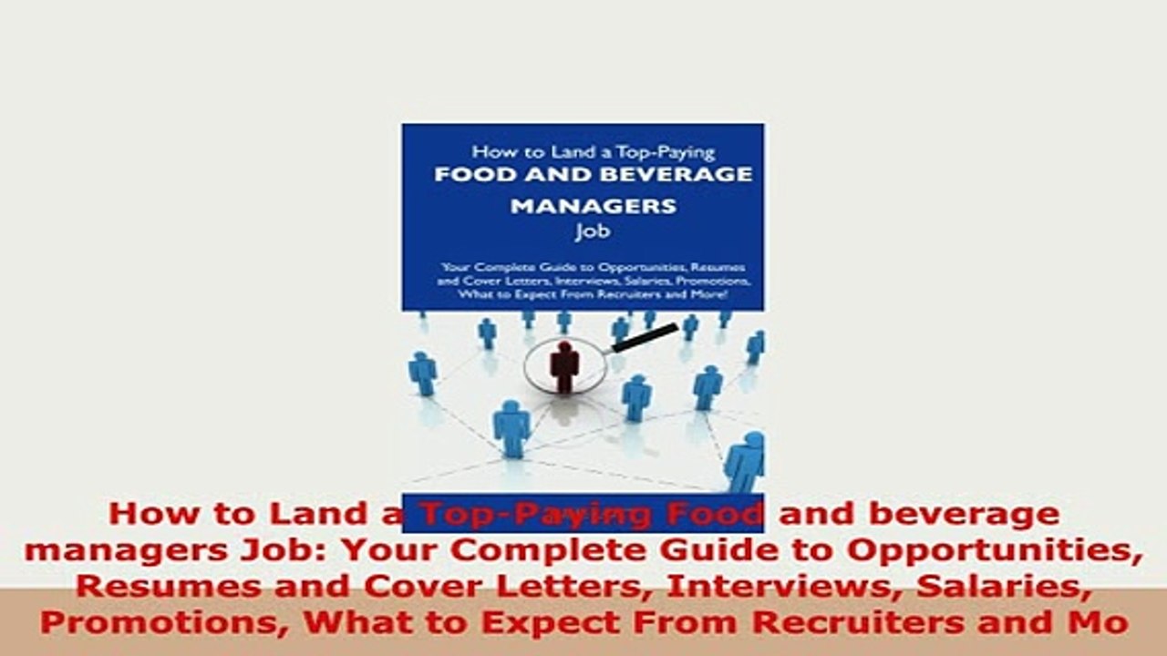 PDF  How to Land a TopPaying Food and beverage managers Job Your Complete Guide to PDF Full Ebook