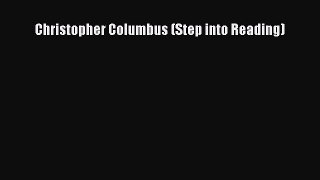 Read Christopher Columbus (Step into Reading) Ebook Free