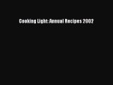 [Read PDF] Cooking Light: Annual Recipes 2002 Download Online