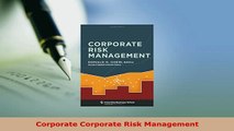 PDF  Corporate Corporate Risk Management PDF Full Ebook