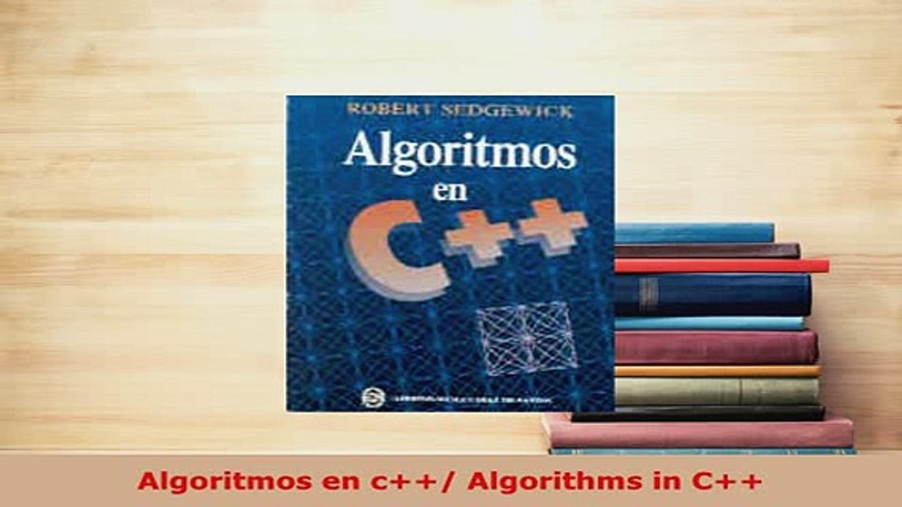 Download  Algoritmos en c Algorithms in C Free Books