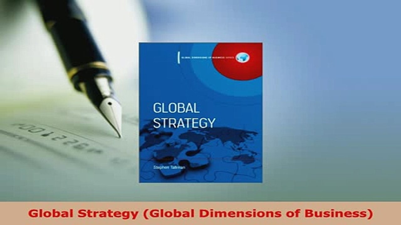 PDF  Global Strategy Global Dimensions of Business Download Full Ebook