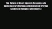 Book The Return of Moor: Spanish Responses to Contemporary Moroccan Immigration (Purdue Studies