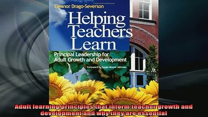 Free Full PDF Downlaod  Helping Teachers Learn Principal Leadership for Adult Growth and Development Full Free