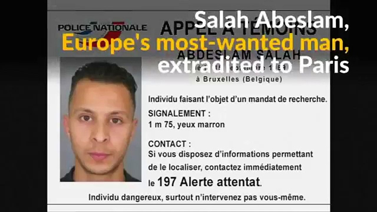 Abdeslam a Paris attacks suspect extradited to France, under formal investigation