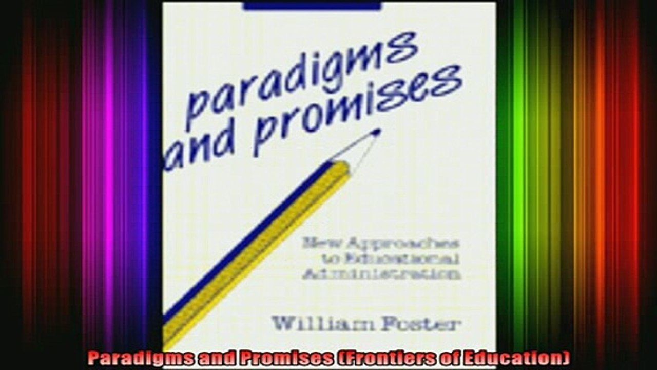 READ book  Paradigms and Promises Frontiers of Education Full EBook