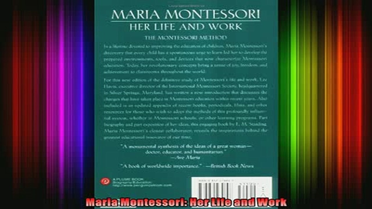DOWNLOAD FREE Ebooks  Maria Montessori Her Life and Work Full EBook