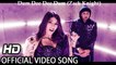 Dum Dee Dee Dum (Zack Knight) Full Video Song | Jasmin Walia | New Song 2016