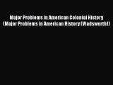 [Read book] Major Problems in American Colonial History (Major Problems in American History