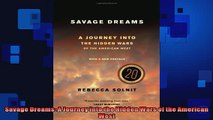 FAVORIT BOOK   Savage Dreams A Journey into the Hidden Wars of the American West  FREE BOOOK ONLINE
