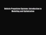 [Read Book] Vehicle Propulsion Systems: Introduction to Modeling and Optimization  EBook