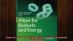 READ THE NEW BOOK   Algae for Biofuels and Energy Developments in Applied Phycology  FREE BOOOK ONLINE