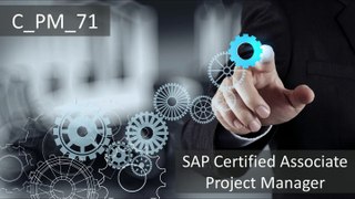 C_PM_71 SAP Certified Associate Project Manager - CertifyGuide Exam Video Training