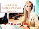 Feel free to contact Kindle fire customer service number 1-806-731-0132