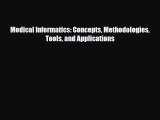[PDF] Medical Informatics: Concepts Methodologies Tools and Applications Read Online