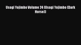 Download Usagi Yojimbo Volume 24 (Usagi Yojimbo (Dark Horse)) Free Books