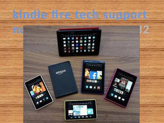 Dial Kindle fire tech support number 1-806-731-0132