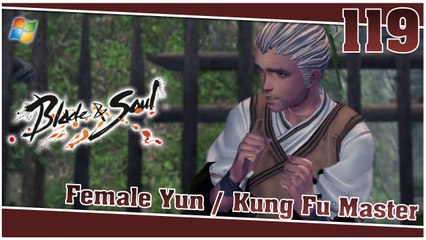 Blade and Soul： Silverfrost Mountains 【PC】 #119 「Female Yun │ Kung Fu Master」