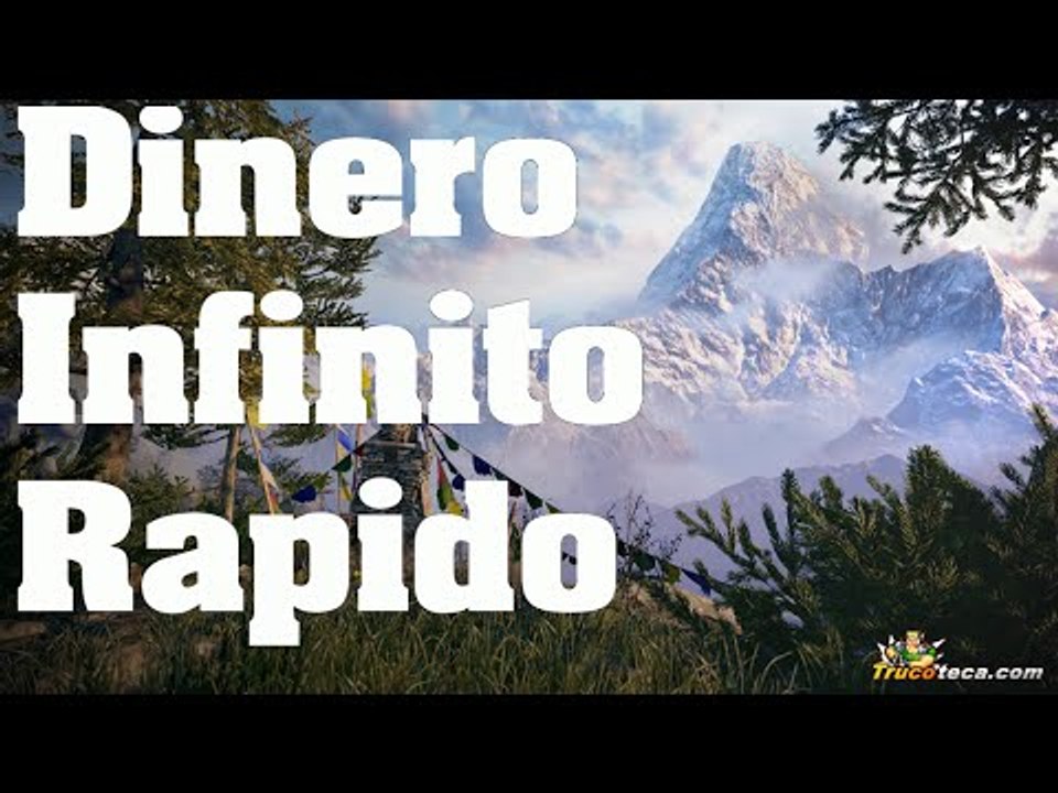 Far Cry 4 - Trucos: Como conseguir Dinero Infinito Rápidamente