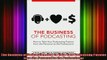 READ book  The Business of Podcasting How to Take Your Podcasting Passion from the Personal to the Full Free