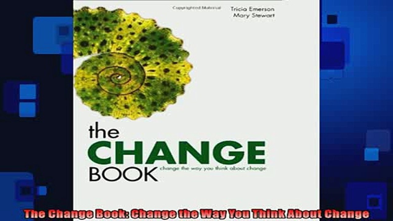 READ book  The Change Book Change the Way You Think About Change  FREE BOOOK ONLINE