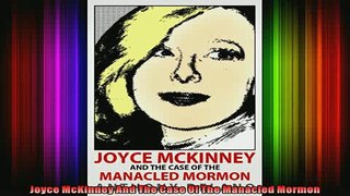READ book  Joyce McKinney And The Case Of The Manacled Mormon Full Ebook Online Free
