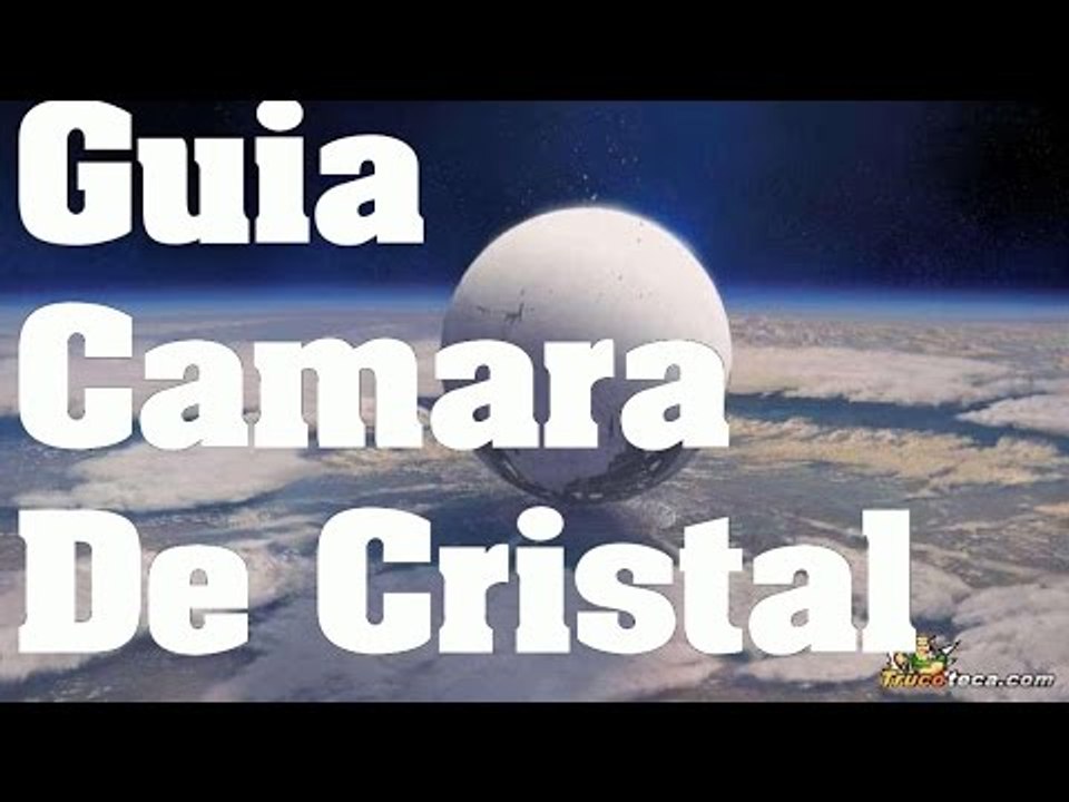 Destiny - Guia Tutorial de la Camara de Cristal