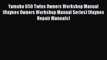 [Read Book] Yamaha 650 Twins Owners Workshop Manual (Haynes Owners Workshop Manual Series)